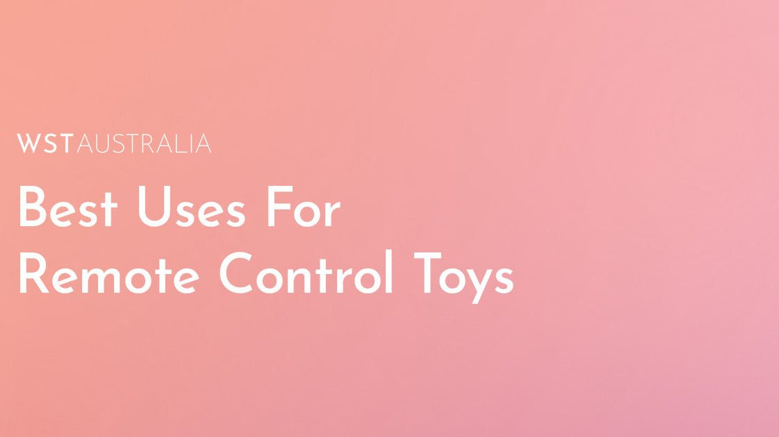 How Remote Control Sex Toys Can Enhance Your Intimacy and Fun - WST Australia
