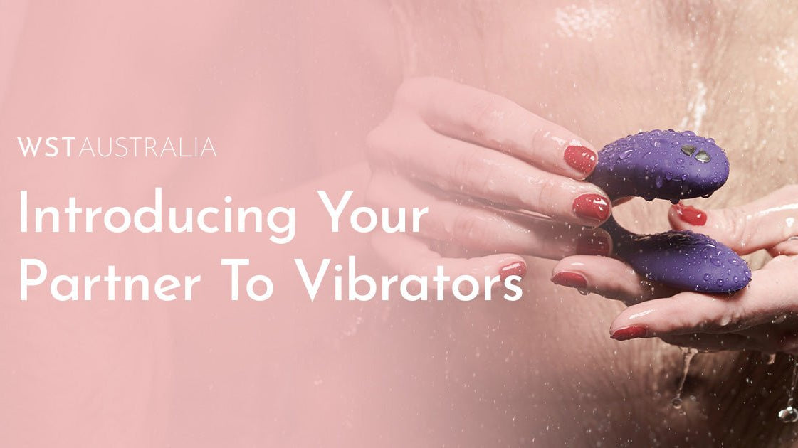 How to Introduce Couples Vibrators in Your Relationship - WST Australia