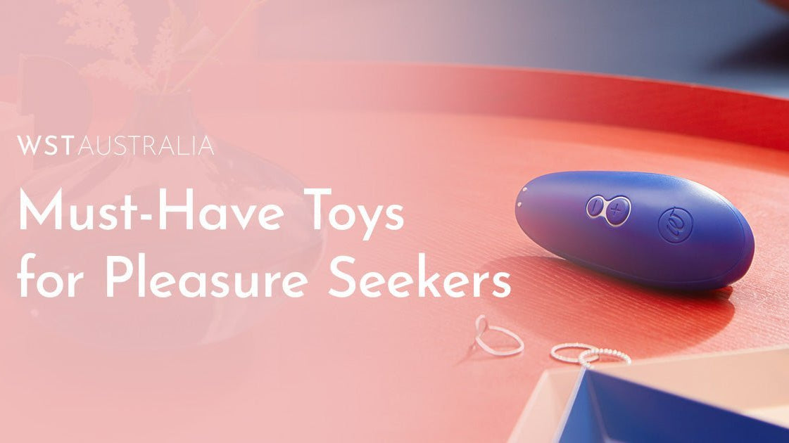 The Ultimate Solo Exploration: Must-Have Toys for Pleasure Seekers - WST Australia