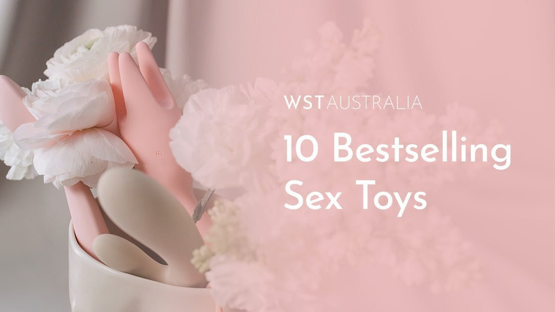 Top 10 Bestselling Sex Toys for Women in 2024 - WST Australia