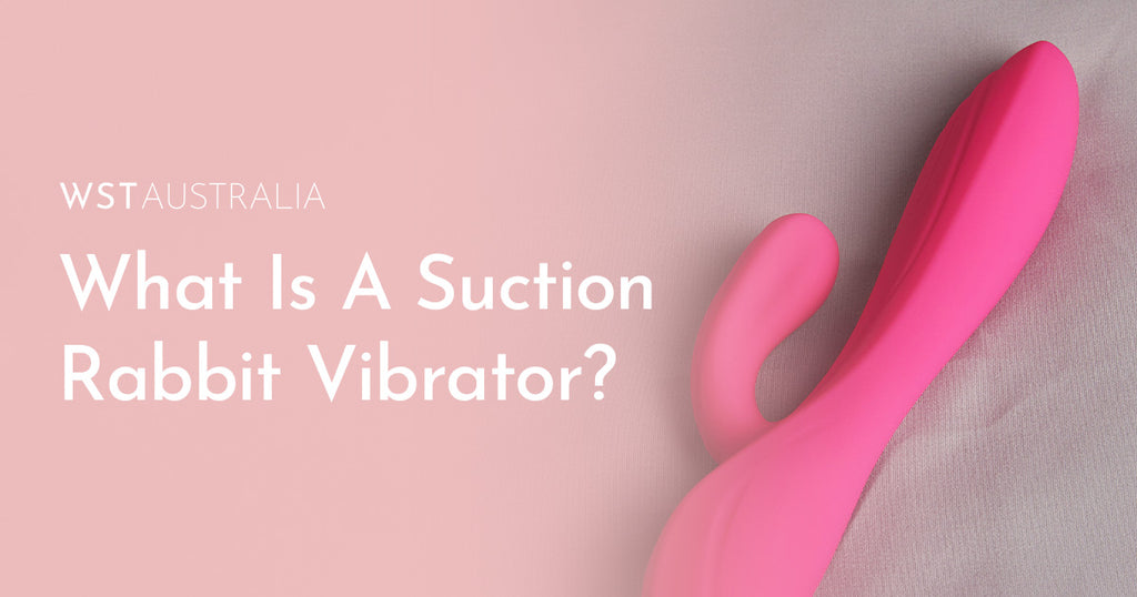 Everything You Need To Know About Suction Rabbit Vibrators