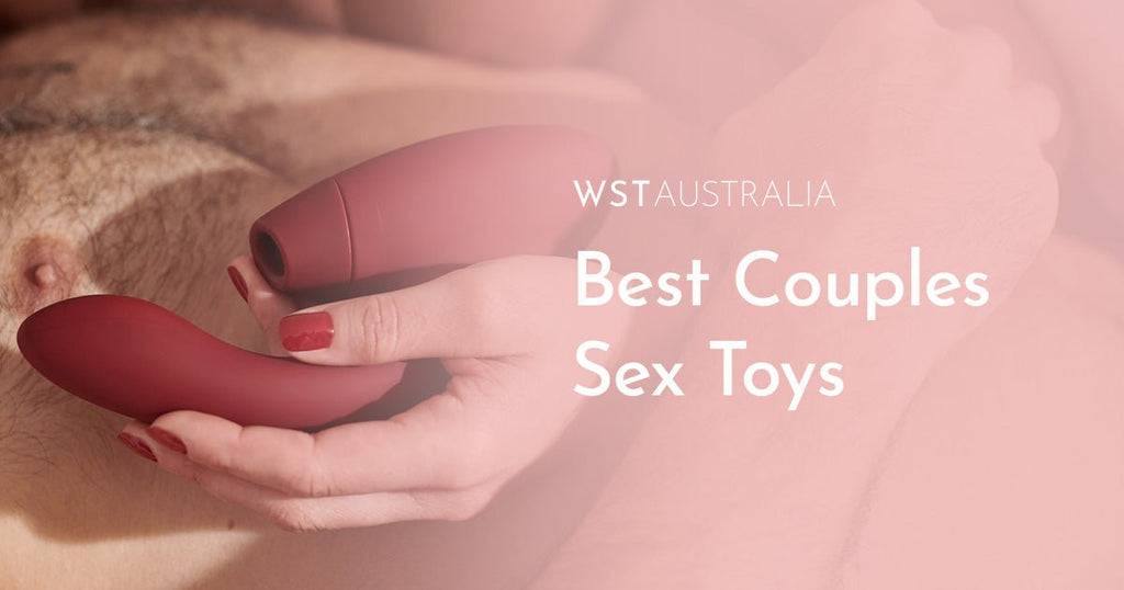 The Best Sex Toys for Couples in 2023 - WST Australia