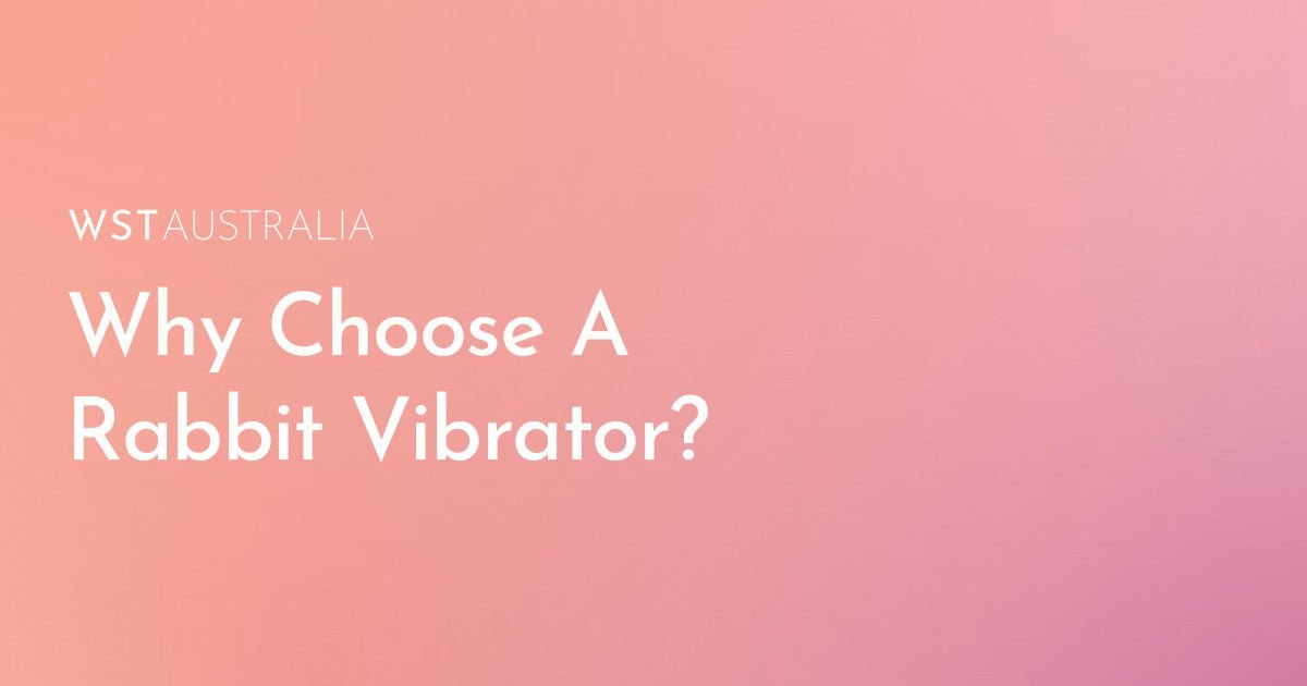 The Sensual Power of Rabbit Vibrators: Dual Stimulation Secrets Revealed - WST Australia