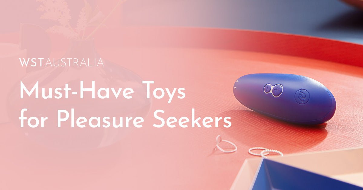 The Ultimate Solo Exploration: Must-Have Toys for Pleasure Seekers - WST Australia