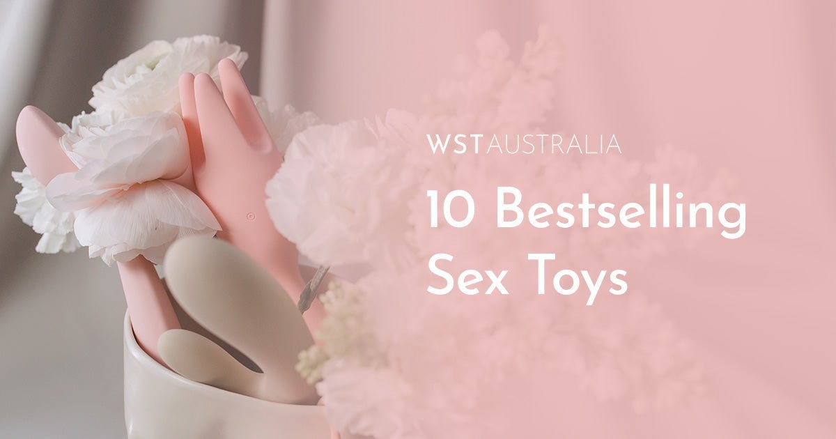 Top 10 Bestselling Sex Toys for Women in 2024 - WST Australia